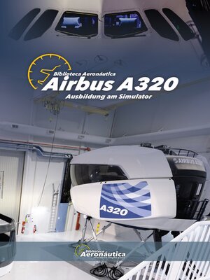Airbus  A320 Ausbildung am Simulator - ebook